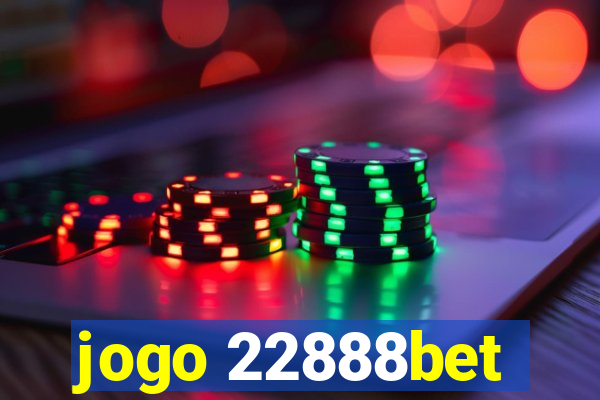 jogo 22888bet